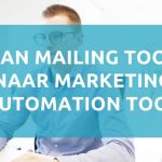 Van mailing tool naar marketing automation tool 1024x525 1