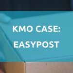 KMO case Easypost 1024x521 1