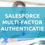 Salesforce Multi-factor Authenticatie