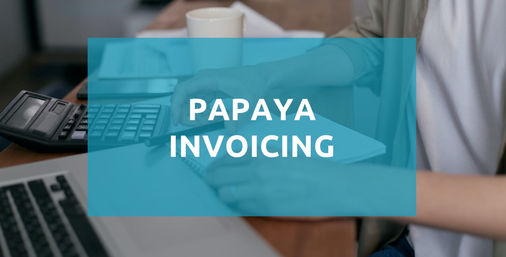 Papaya Invoicing